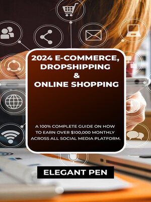 cover image of 2024 E-COMMERCE, DROPSHIPPING & ONLINE SHOPPING